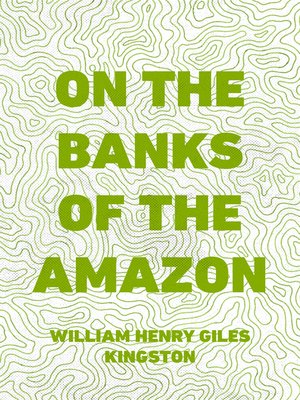 cover image of On the Banks of the Amazon